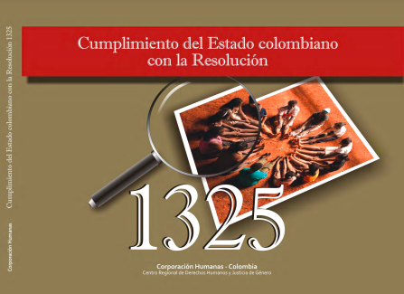 Cumplimiento del Estado Colombiano con la Resolución 1325