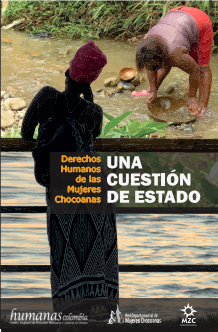 Infografía Informe: Derechos Humanos de las Mujeres Chocoanas, una cuestión de Estado
