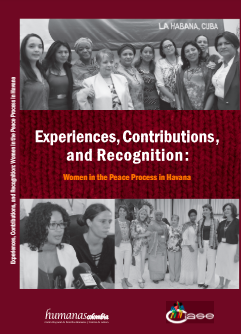 Experiences, contributions, and recognition: women in the Peace Process in Havana