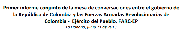 Primer informe conjunto de la mesa de conversaciones entre el Gobierno y las FARC